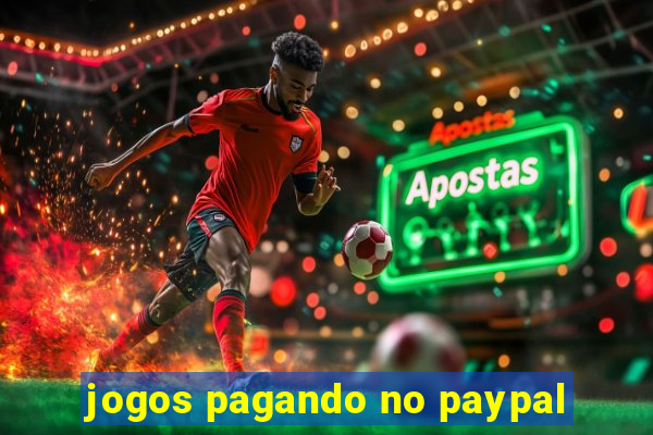 jogos pagando no paypal